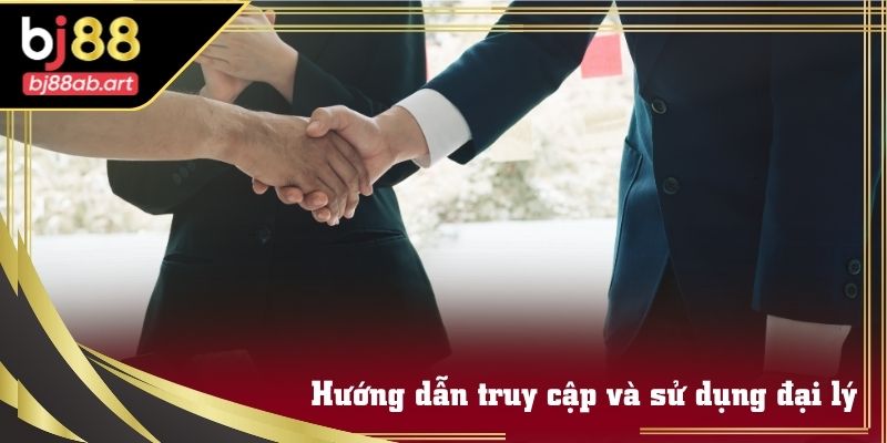 Hướng dẫn thao tác sử dụng trang chủ Đại Lý Bj88